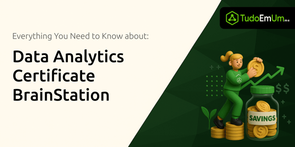 Data Analytics Certificate BrainStation: Everything You Need to Know