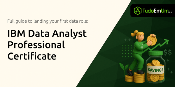 IBM Data Analyst Professional Certificate: The Full Guide to Landing Your First Data Role