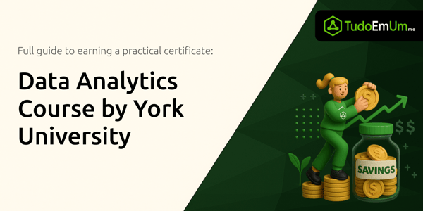 Data Analytics Course by York University: The Full Guide to Earning a Practical Certificate