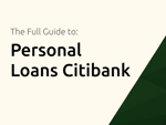 Personal Loans Citibank: The Full Guide